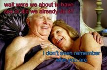 The good part about having Alzheimers is having Alzheimers