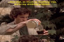 Ted Striker has a drinking problem