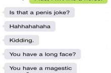 Penis jokes...