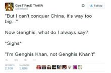 Genghis never gave up.