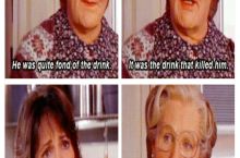 "It was the drink that killed him..."