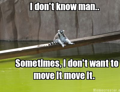 I don't know man...