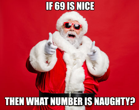 A deep question indeed Mr. Christmas