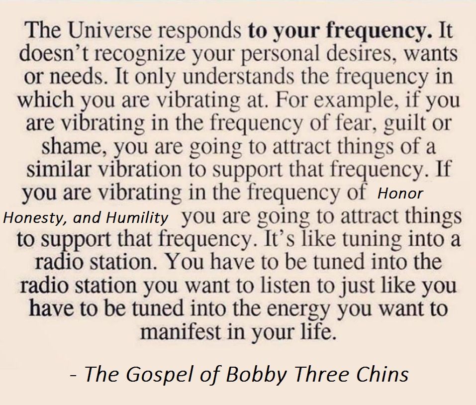 The Three Great Virtues are frequency