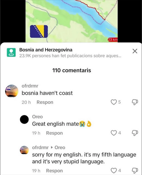 I speak English, because it's the only language you know