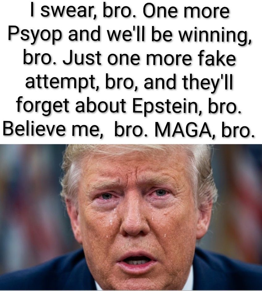 It's Not A Psyop Bro I swear Bro