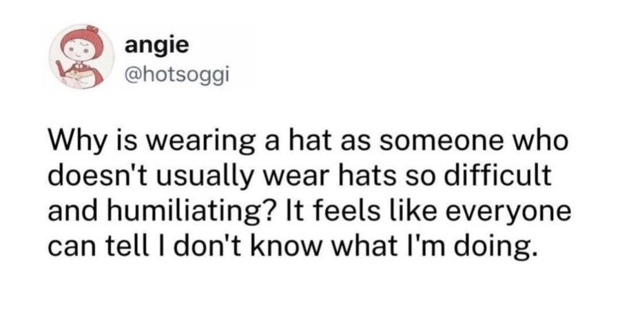 Dare to wear a hat