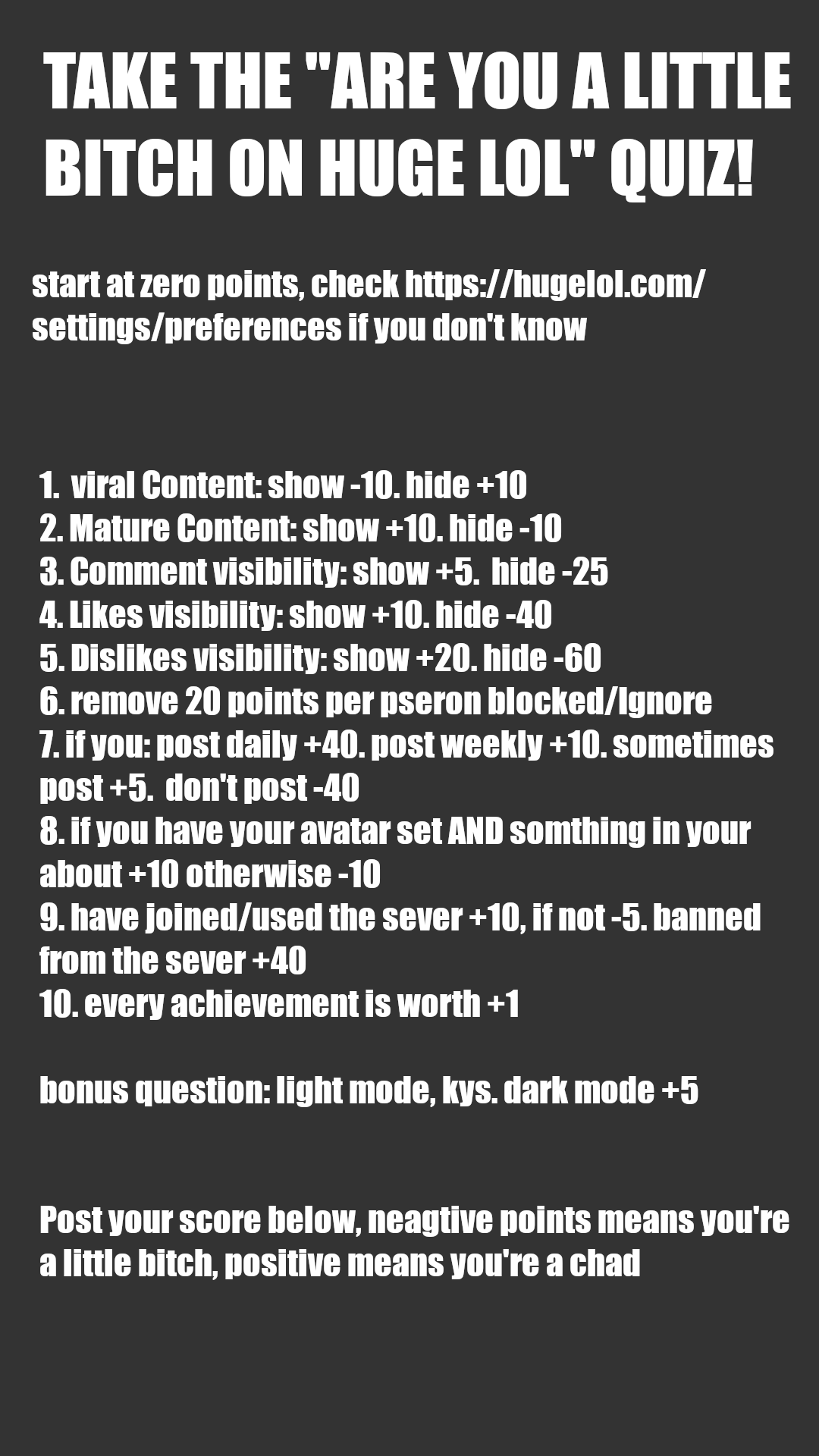 shoulda added somthing that adds points if you say who you blocked. but no one will admit it