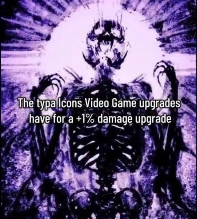 But you can get the upgrade 50 times