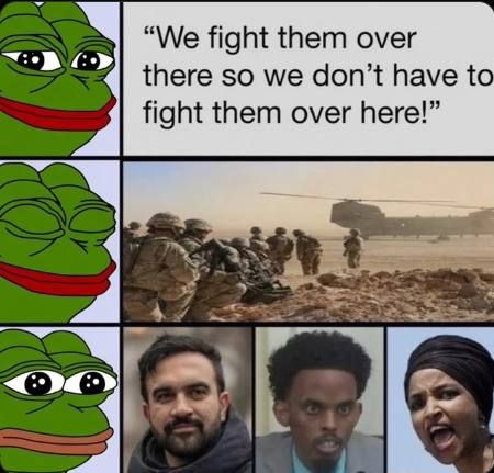Now we fight them over here