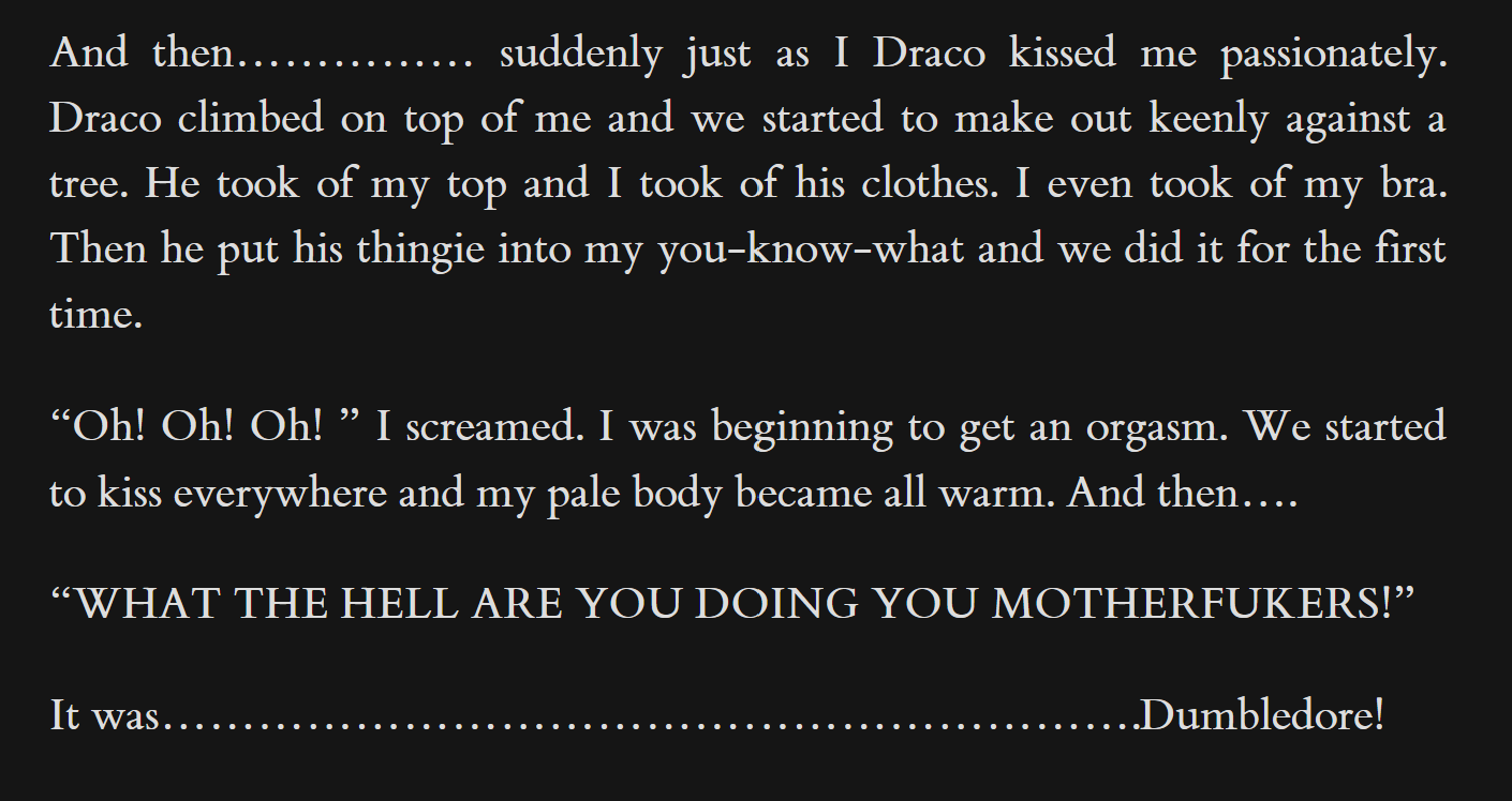 Literature peaked with My Immortal. More in the comments.