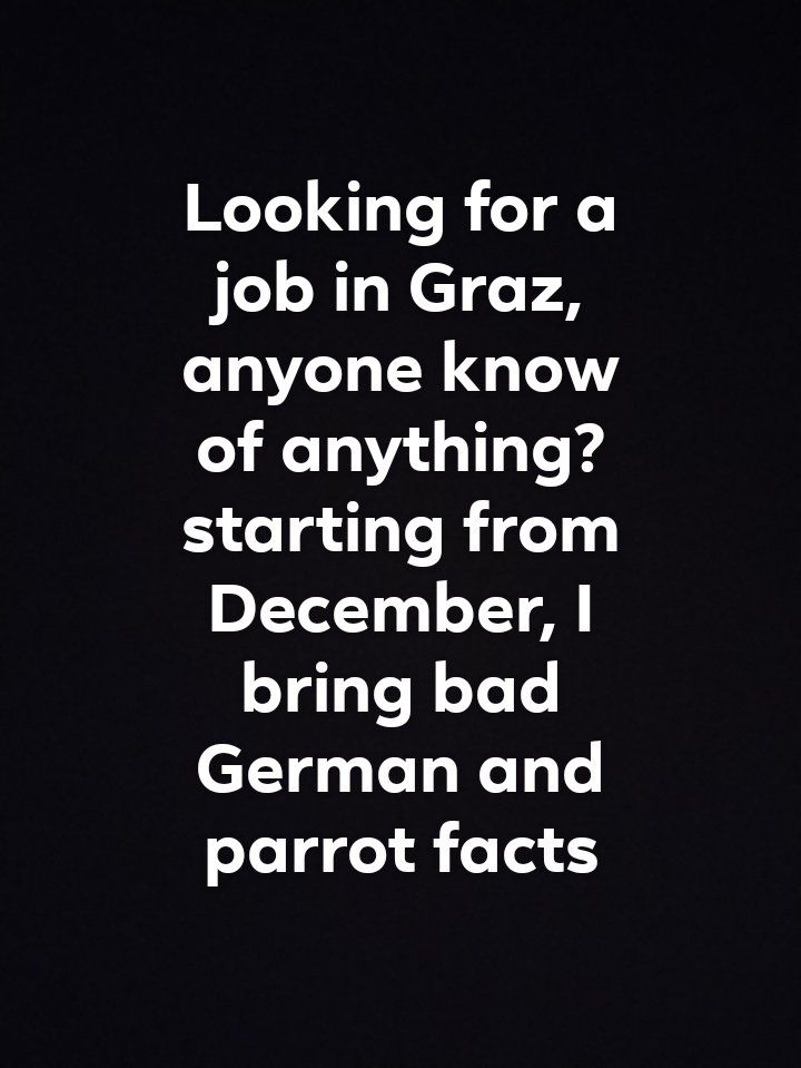 I gave this meme site my best years and best posts, now it's time to pay me back with any job hints