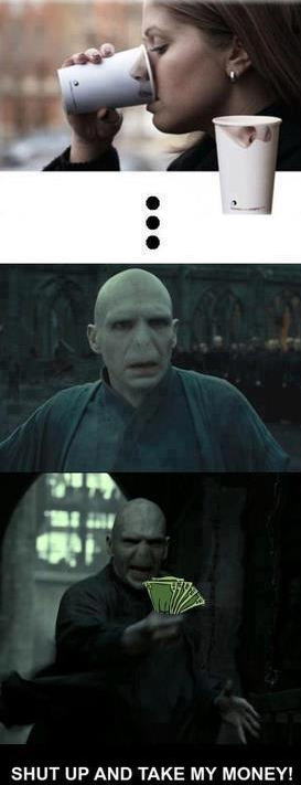 "Best invention ever" - Voldemort