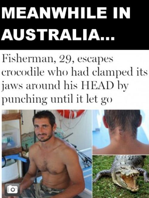 Adapt to survive! Good ol' Australia!