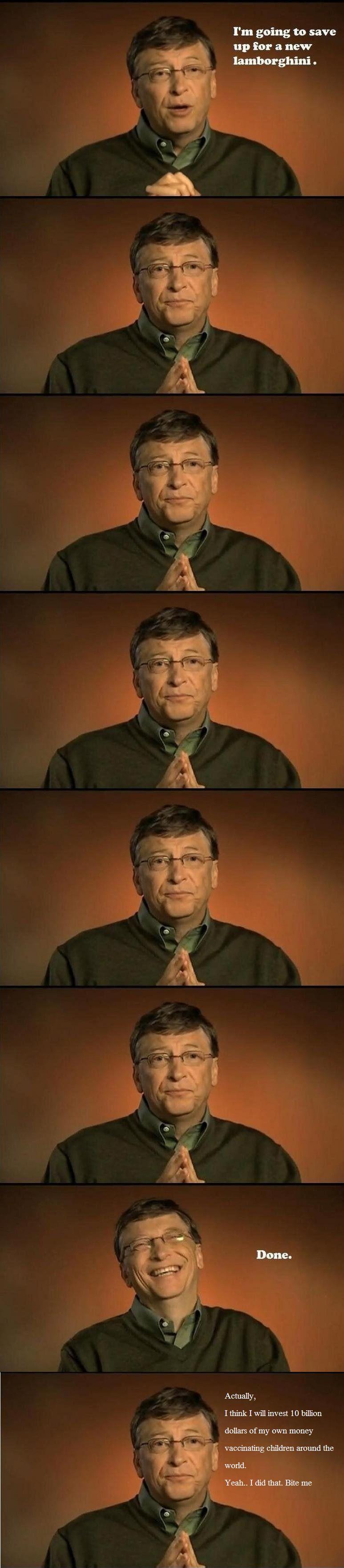 Good guy Bill Gates
