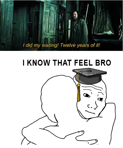 I did my waiting - I know that feel sirius