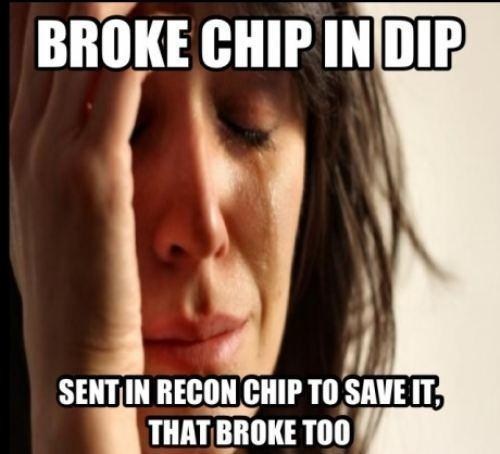 No chip will be left behind!