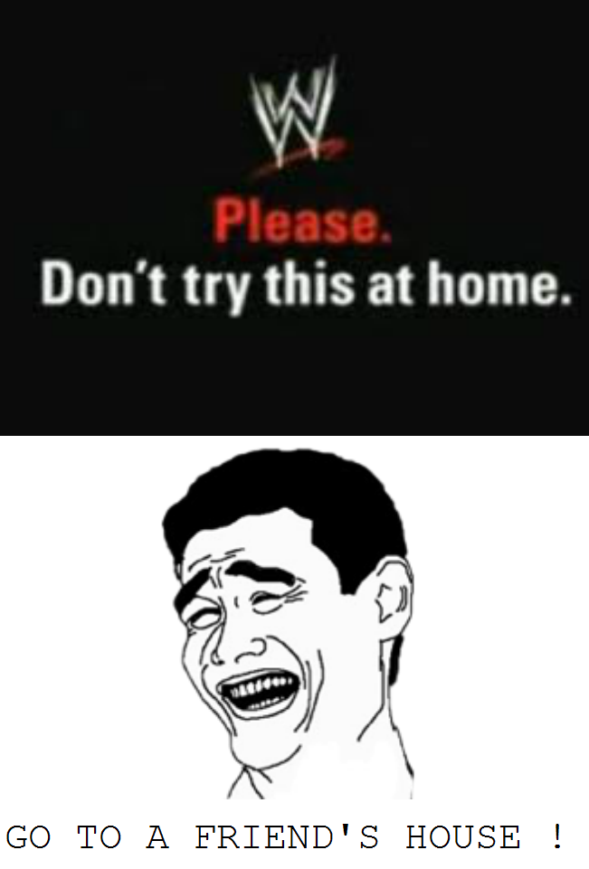 Don't try this at ome...