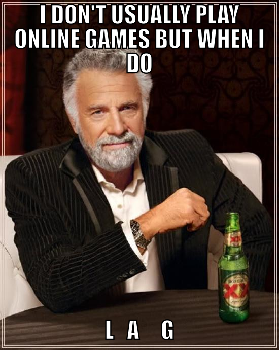 Not so frequent gamers will know