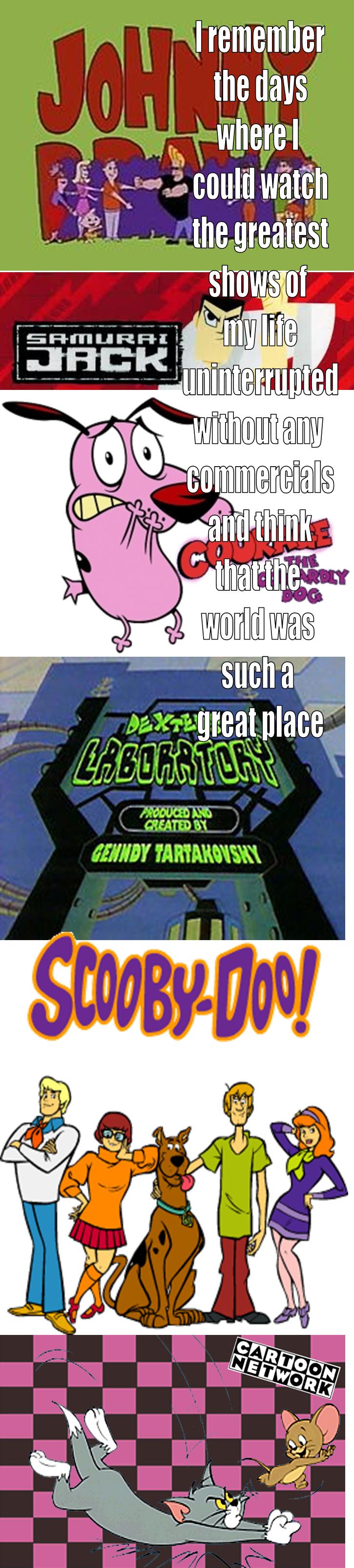 I miss the old days... Those were some good times