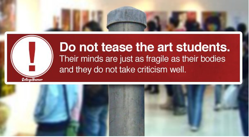 Art students are frail creatures