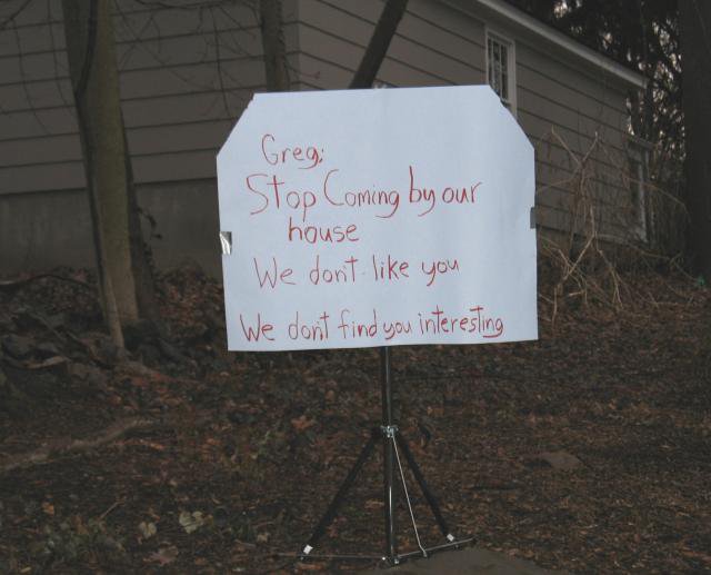 Gettin real tired of your sh*t Greg