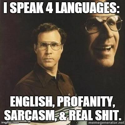 Bilingual? B*tches please