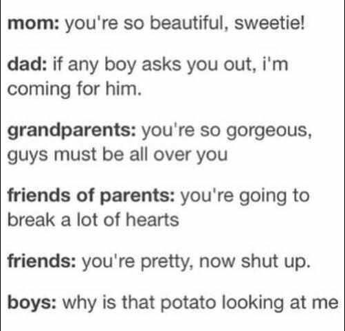 If you have never been called a potato you have not lived