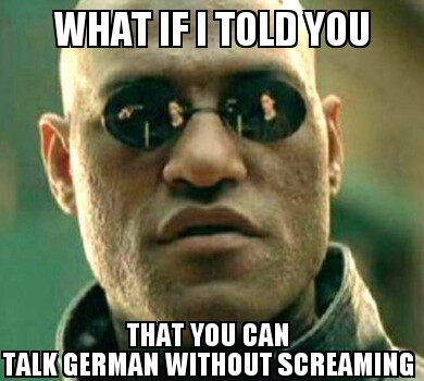 Not every german talks like that