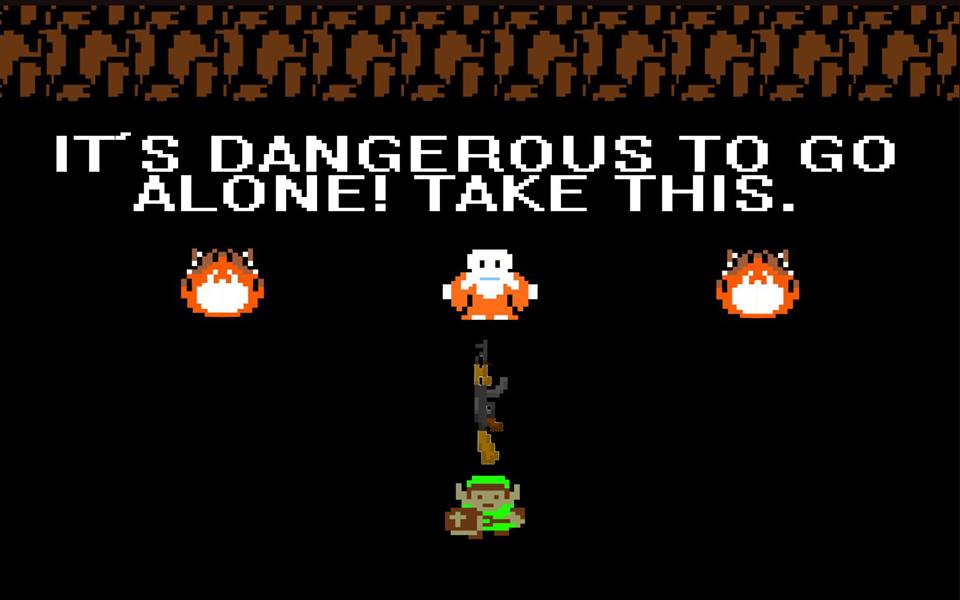 It's dangerous to go alone take this AK