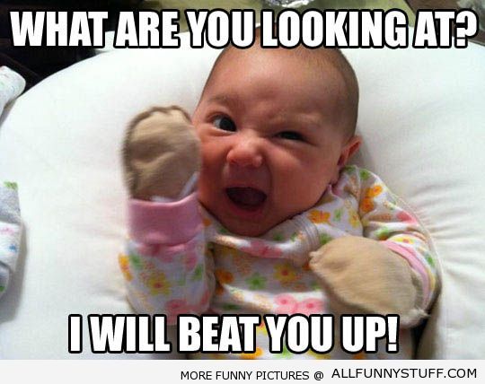 Imma beat you up!