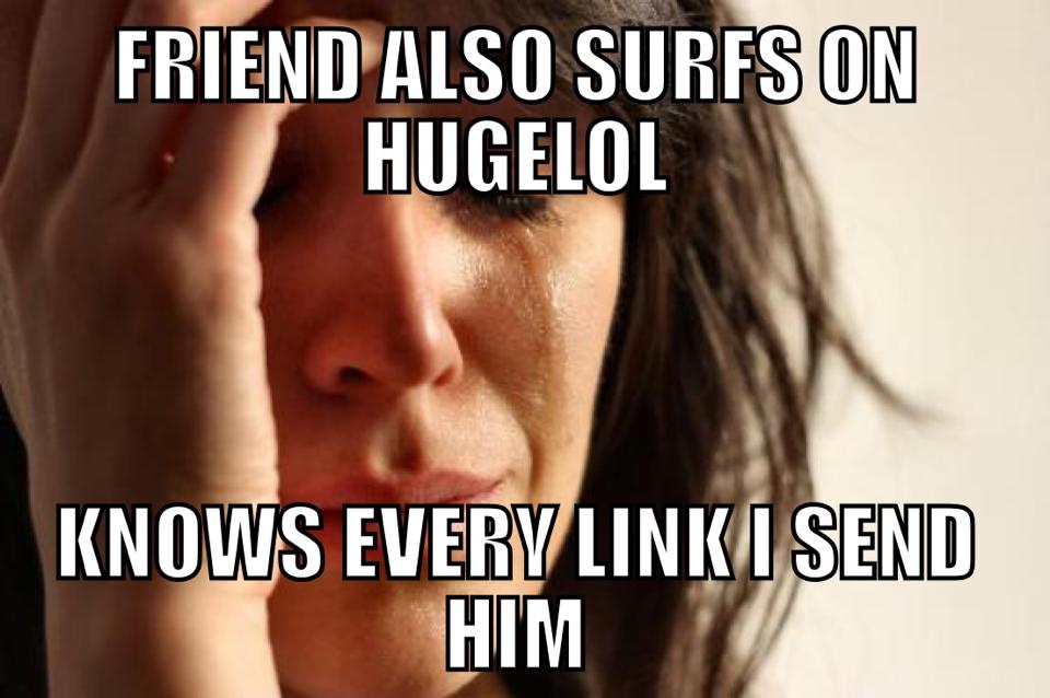 Problem with Hugelol's success ...