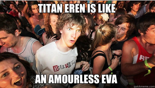 [Attack on Titan SPOILERS] After seeing a certain Titan