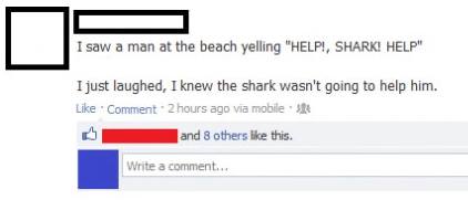 Depends if the name of the person he's calling is 'Shark'. Lmao