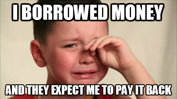 What I think when someone complains about their student debt or car loan