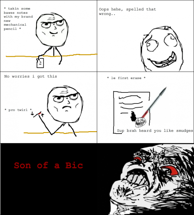 Son of a bic!