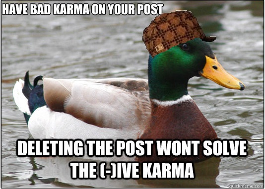 scumbag's good advice: dont be like me