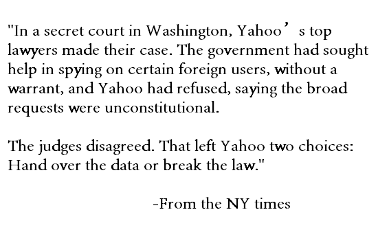Yahoo wasn´t bad after all. The US government forced them.