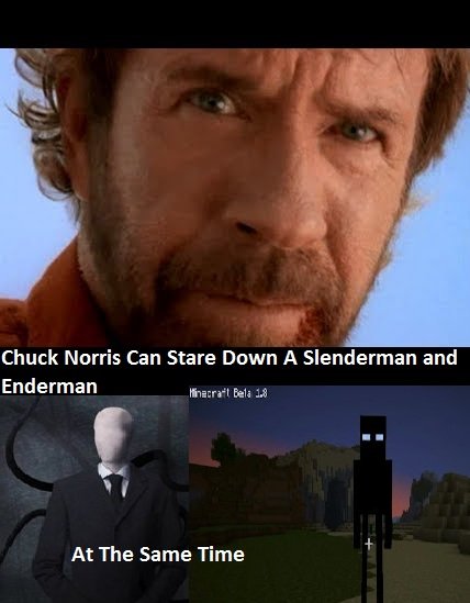 Chuck v Slendy