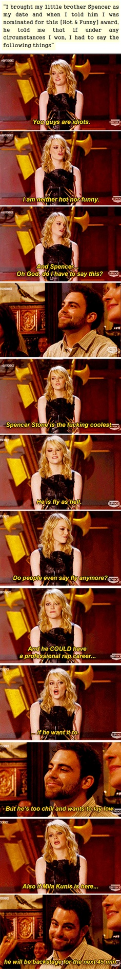 Emma Stone is by far the best sister ever.