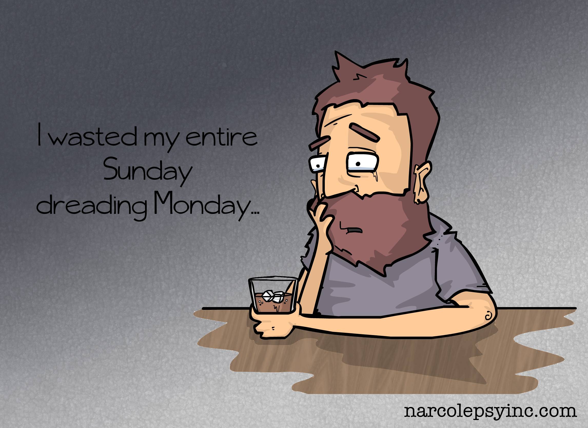 Dreading. Sunday jokes. Jokes about Monday.