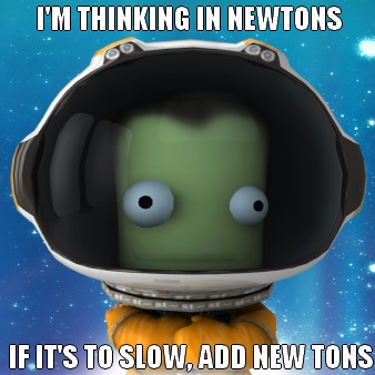 Kerbal Space Program is only half the meme it deserves to be!