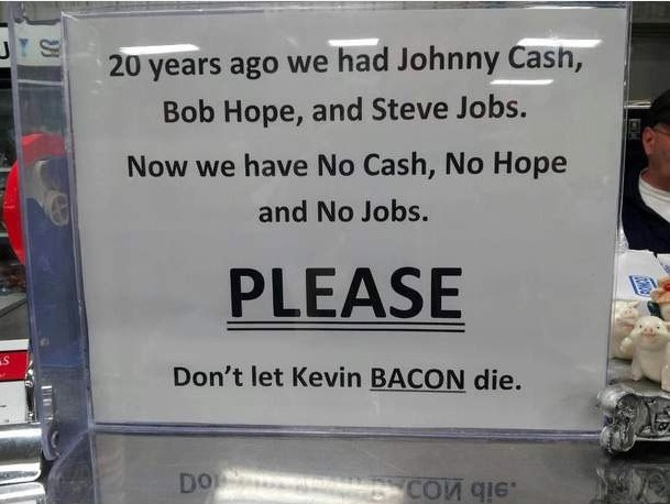 So... Steve Jobs, Bob Hope, Johnny Cash and Kevin Bacon walk into a bar...