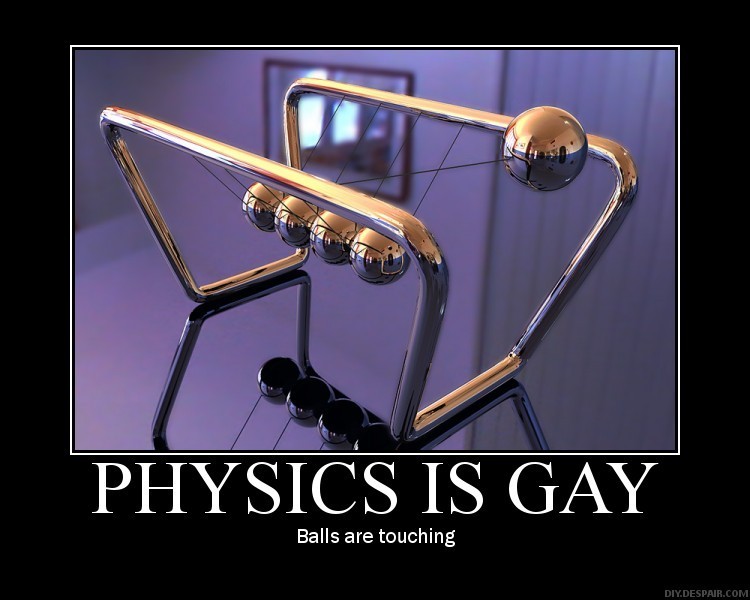 physics is gay