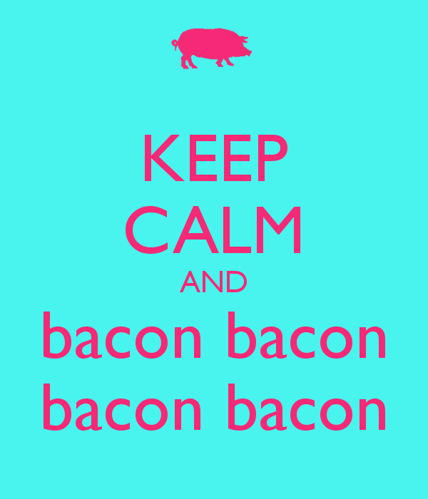 bacon bacon bacon bacon