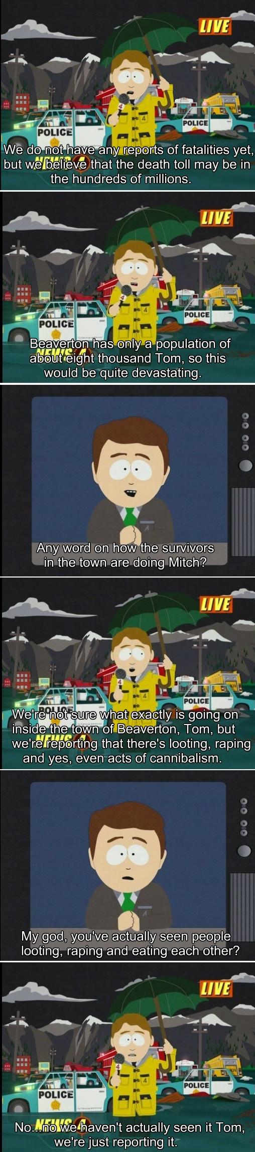 South Park's accurate depiction of broadcast journalism.