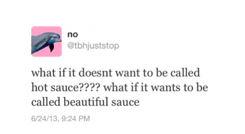 Poor Hot Sauce...