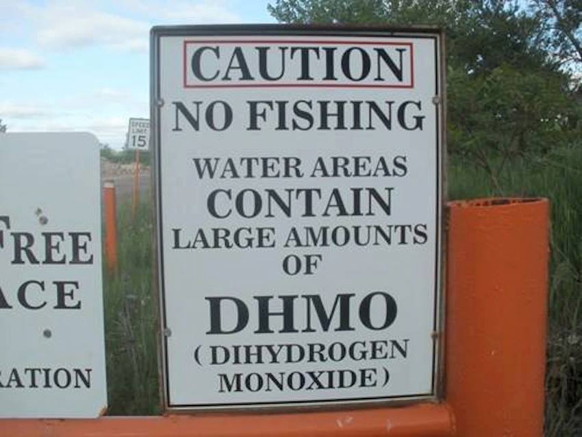 Watch our for DHMO, very dangerous substance...