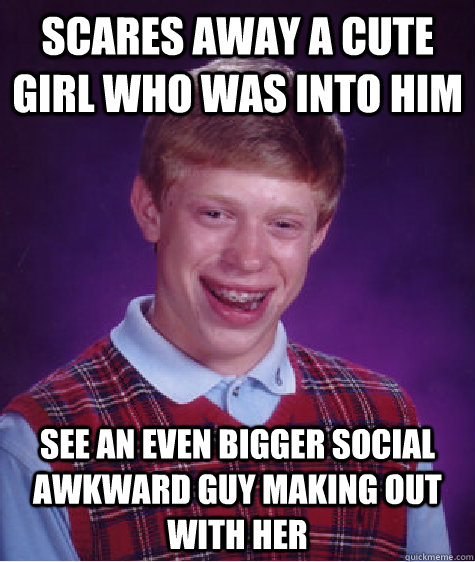 Happened to me last party I was