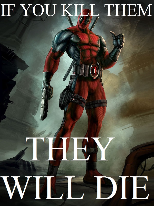 Precious knowledge from Deadpool